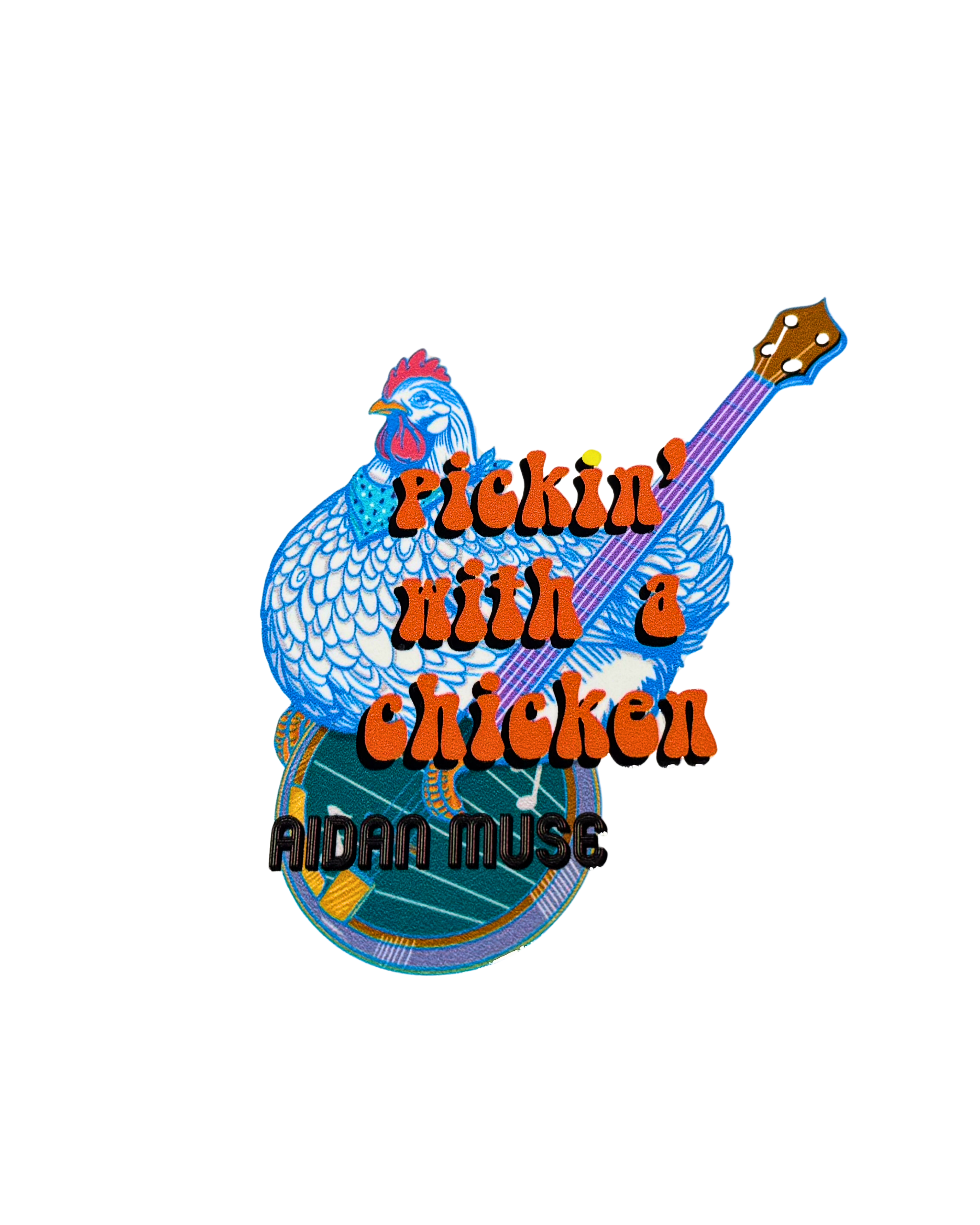 Pickin' With A Chicken Sticker