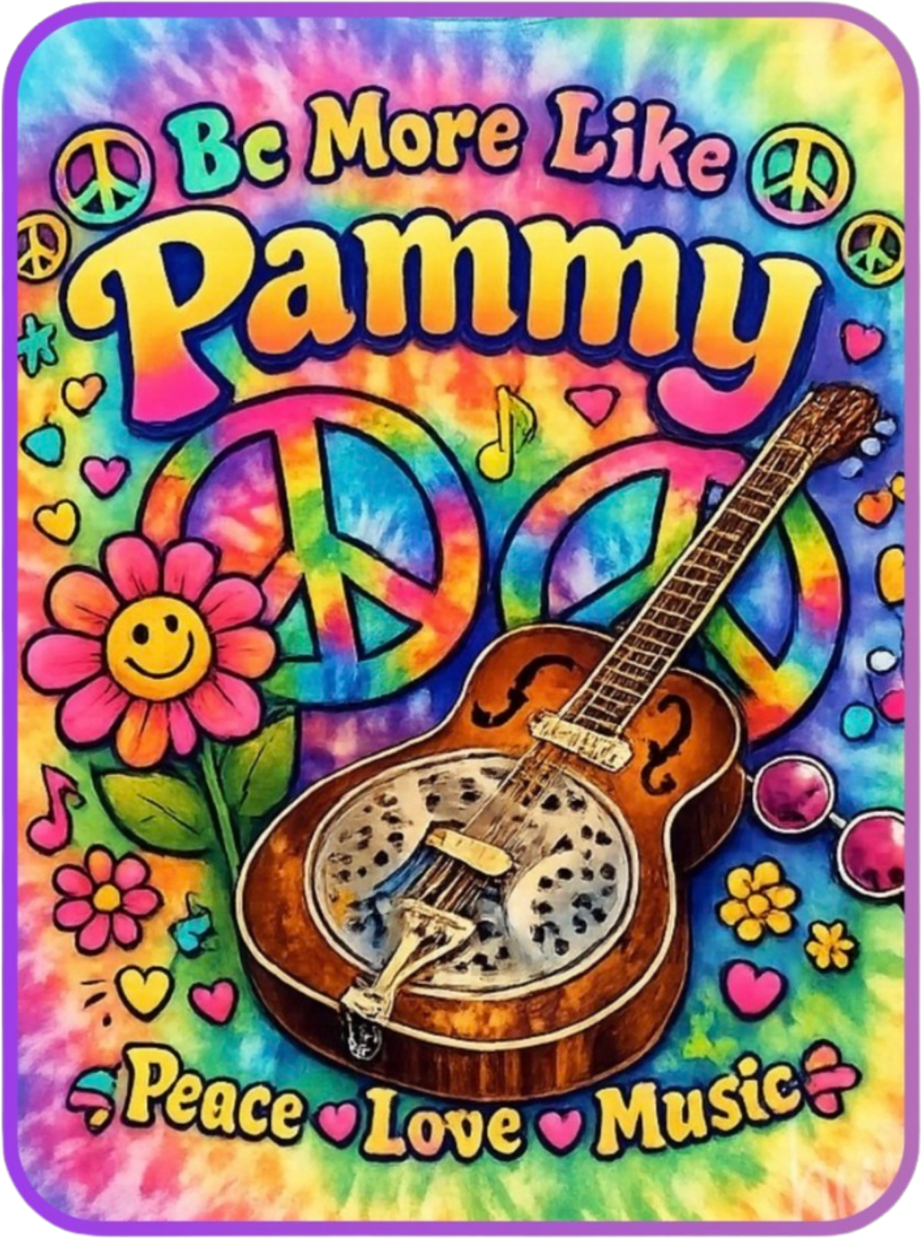 Be More Like Pammy UV Sticker