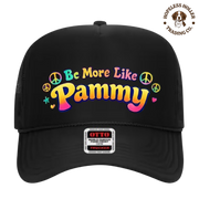 Be More Like Pammy Hat