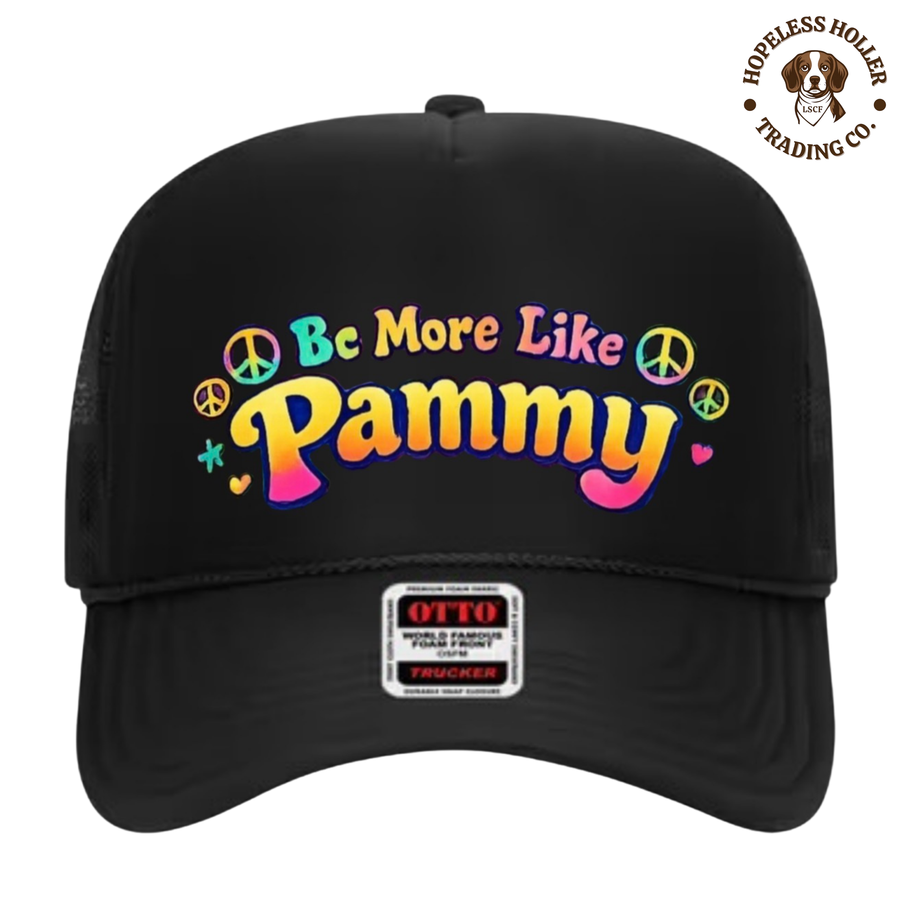Be More Like Pammy Hat