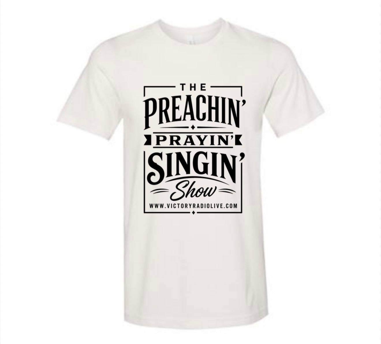 The Preachin' Prayin' Singin' Show Signature Logo T-Shirt