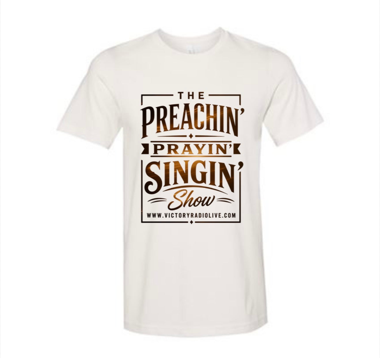 The Preachin' Prayin' Singin' Show Signature Logo T-Shirt