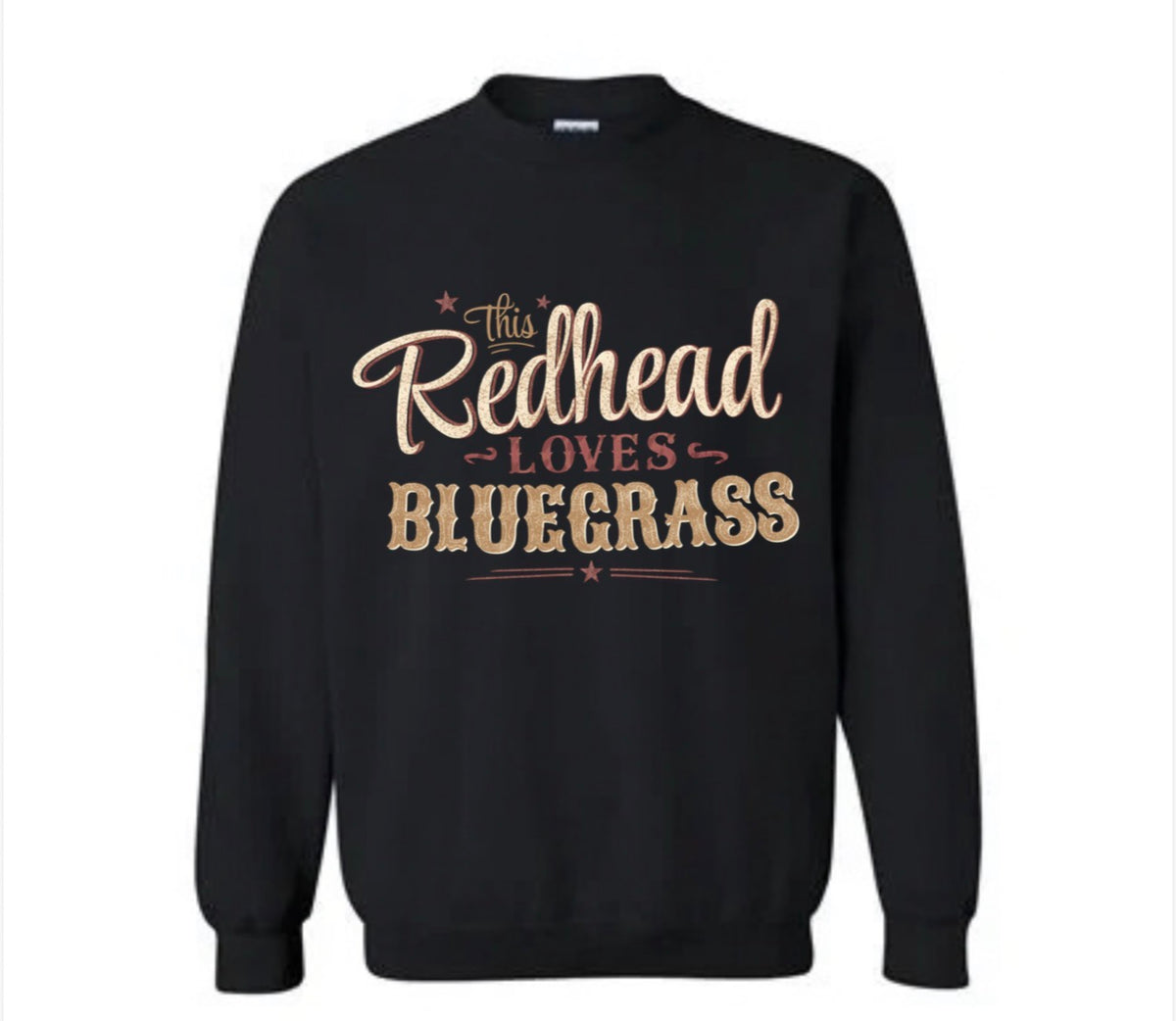 This Redhead Love Bluegrass Sweatshirt