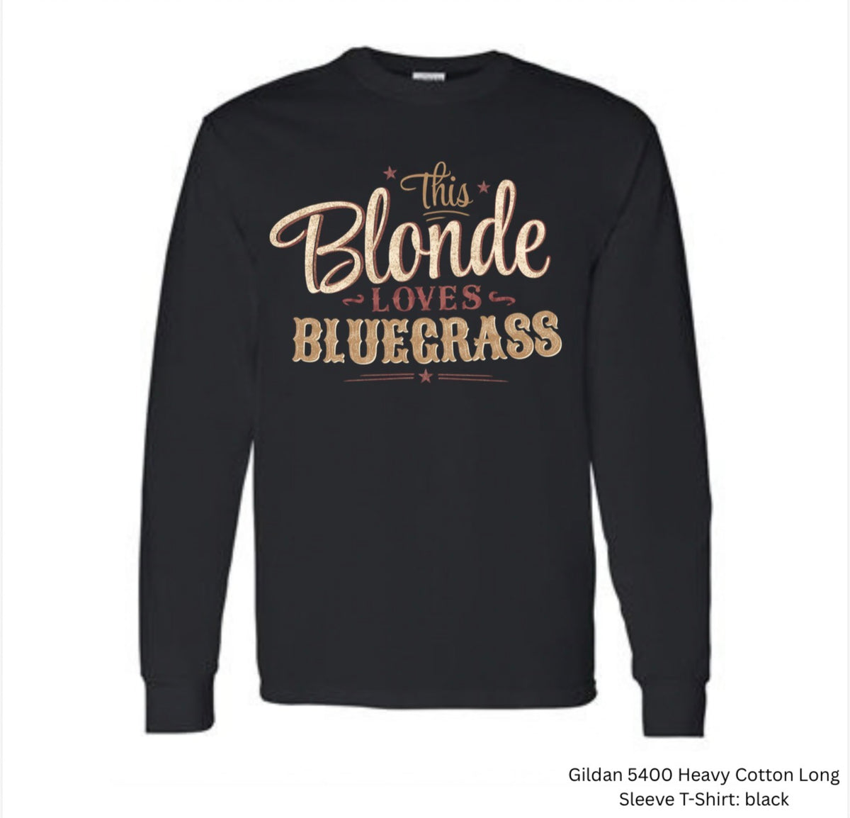 This Blonde Loves Bluegrass Long Sleeve Tee