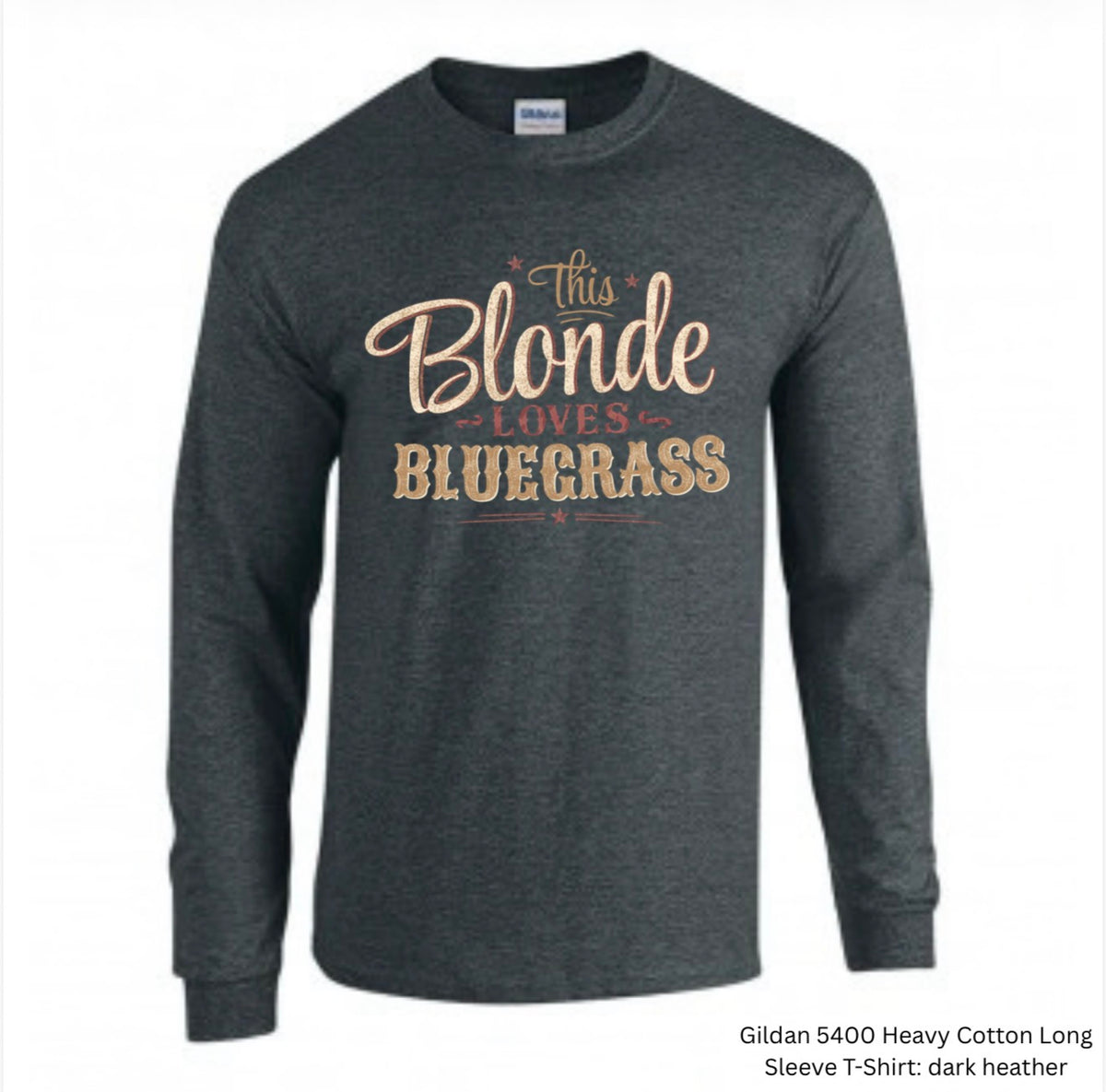 This Blonde Loves Bluegrass Long Sleeve Tee