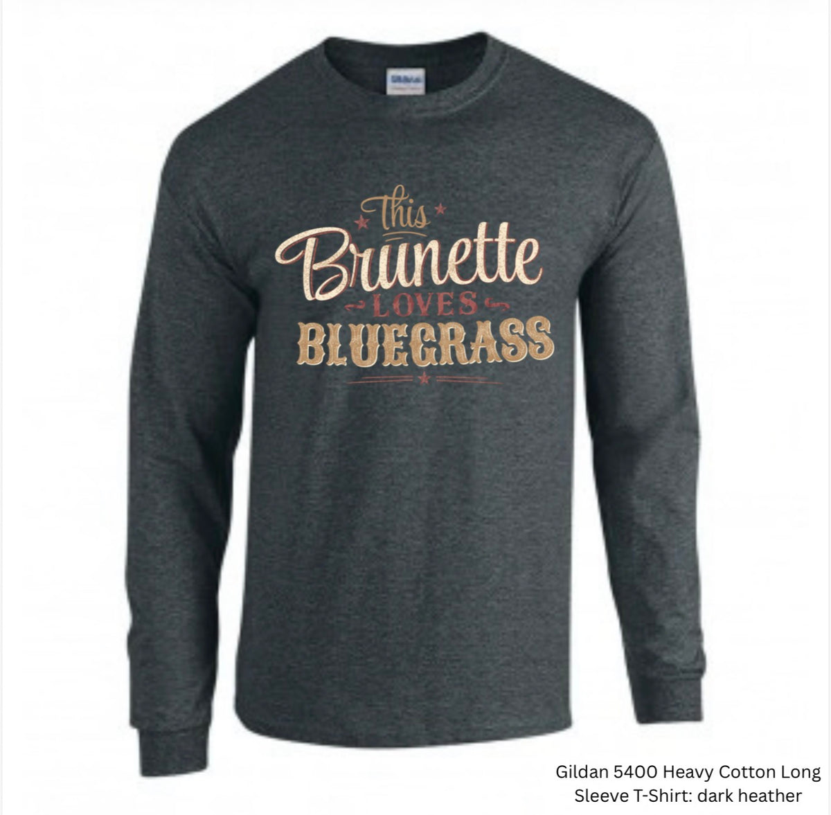 This Brunette Loves Bluegrass Long Sleeve Tee