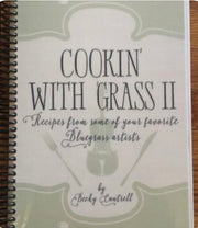 Cookin’ With Grass Cookbook - Becky Cantrell