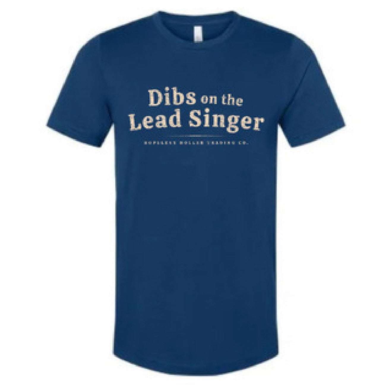 Dibs On The Lead Singer T-Shirt (BC)