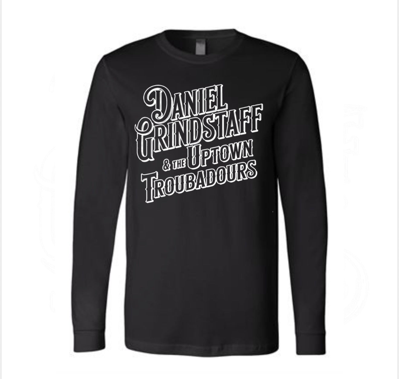 Daniel Grindstaff & The Uptown Troubadours Long Sleeve
