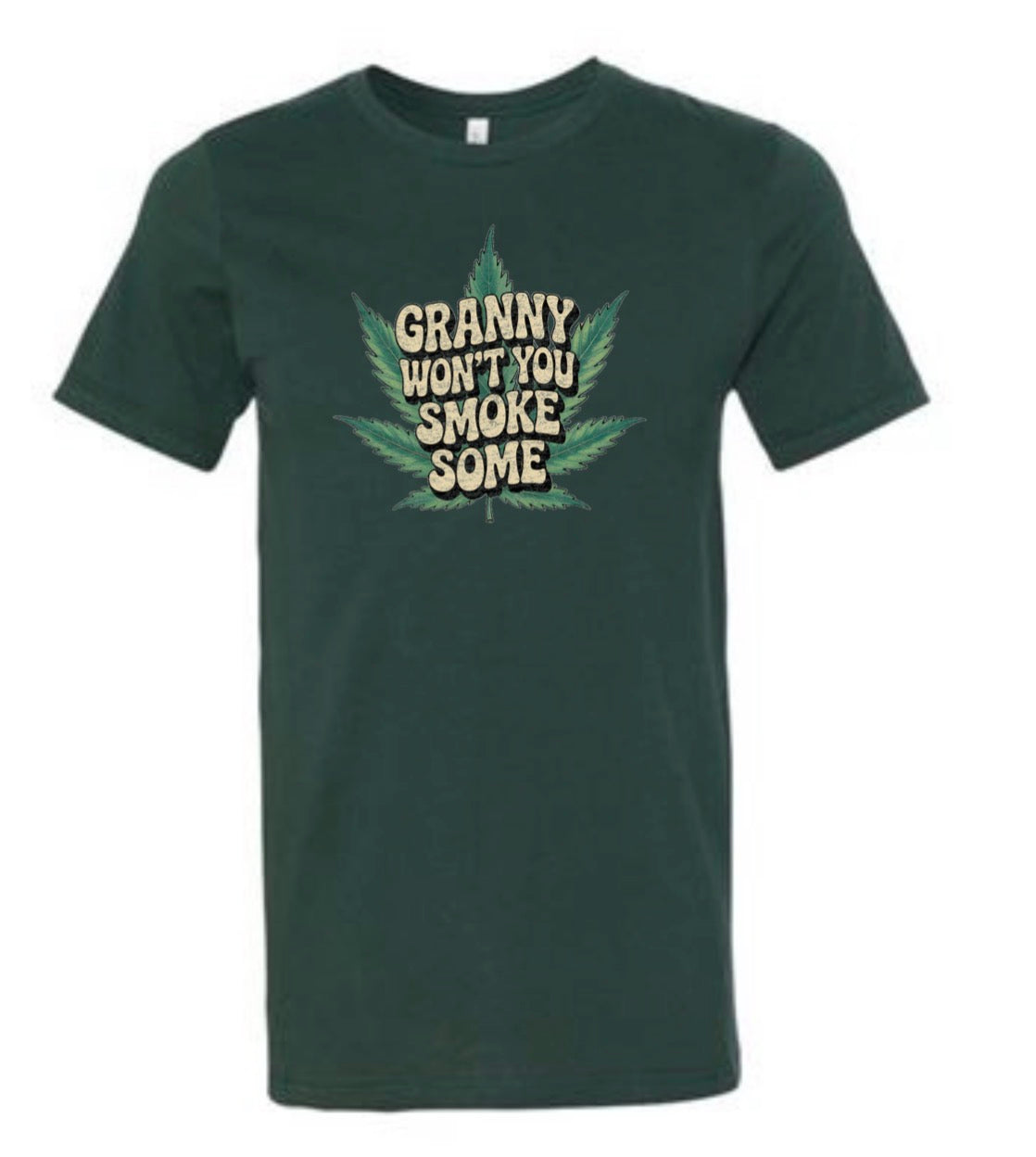 Granny Won't You Smoke Some T-Shirt (BC)