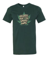 Granny Won't You Smoke Some T-Shirt (BC)
