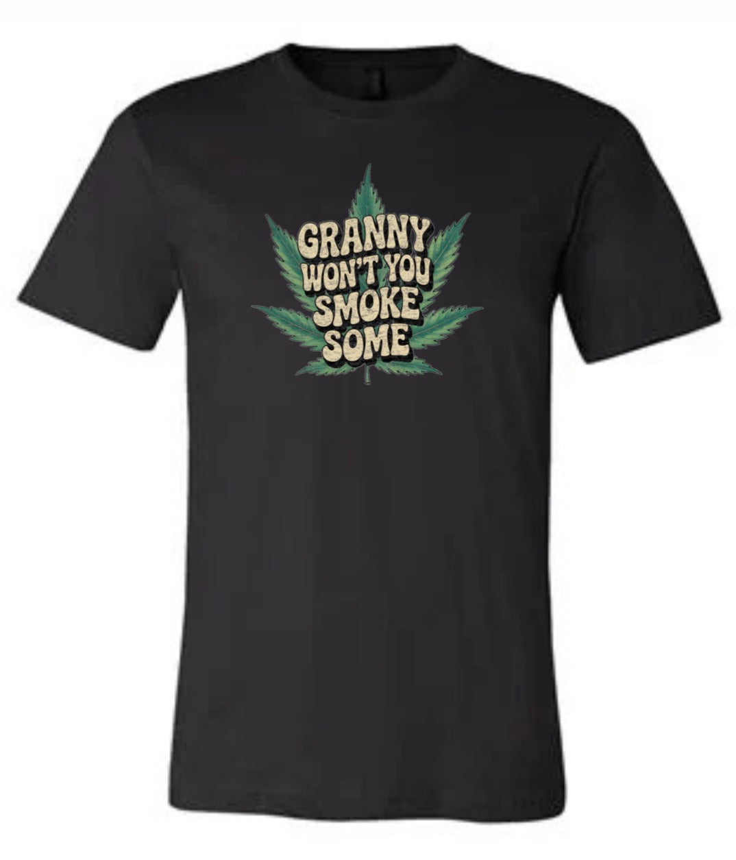 Granny Won't You Smoke Some T-Shirt (BC)