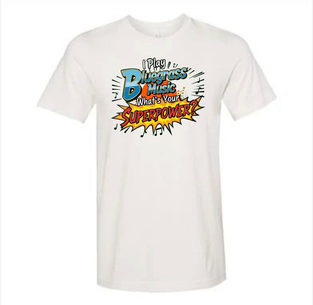 I Play Bluegrass Music T-Shirt (BC)