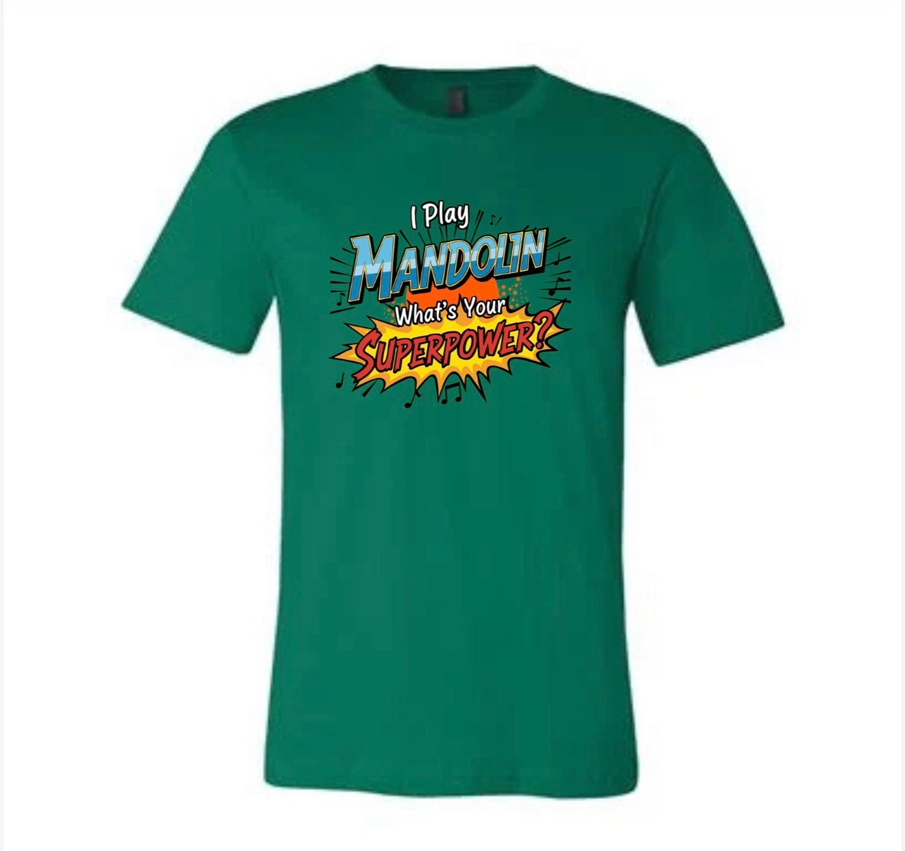 I Play Mandolin T-Shirt (BC)