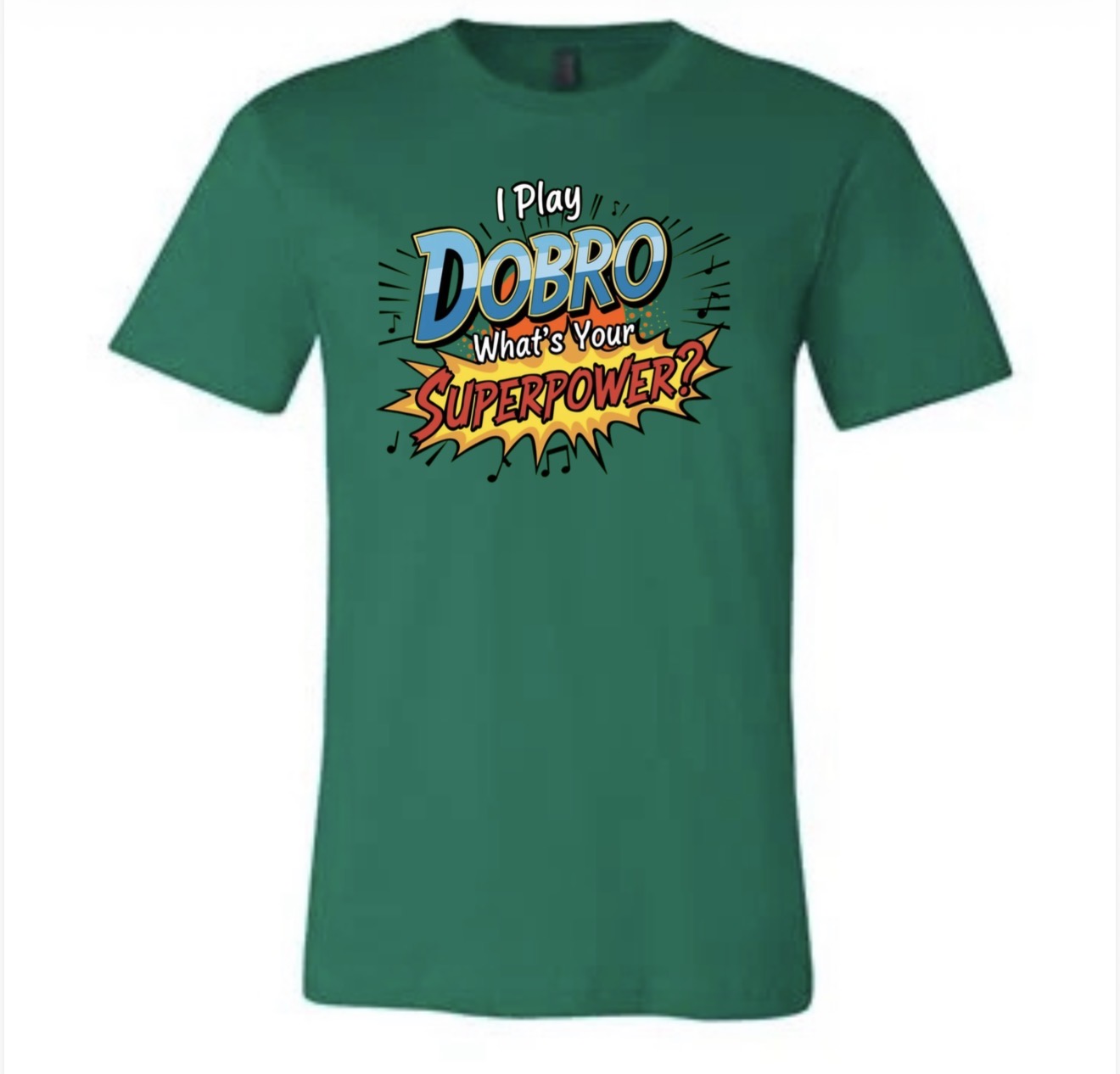 I Play Dobro T-Shirt (BC)
