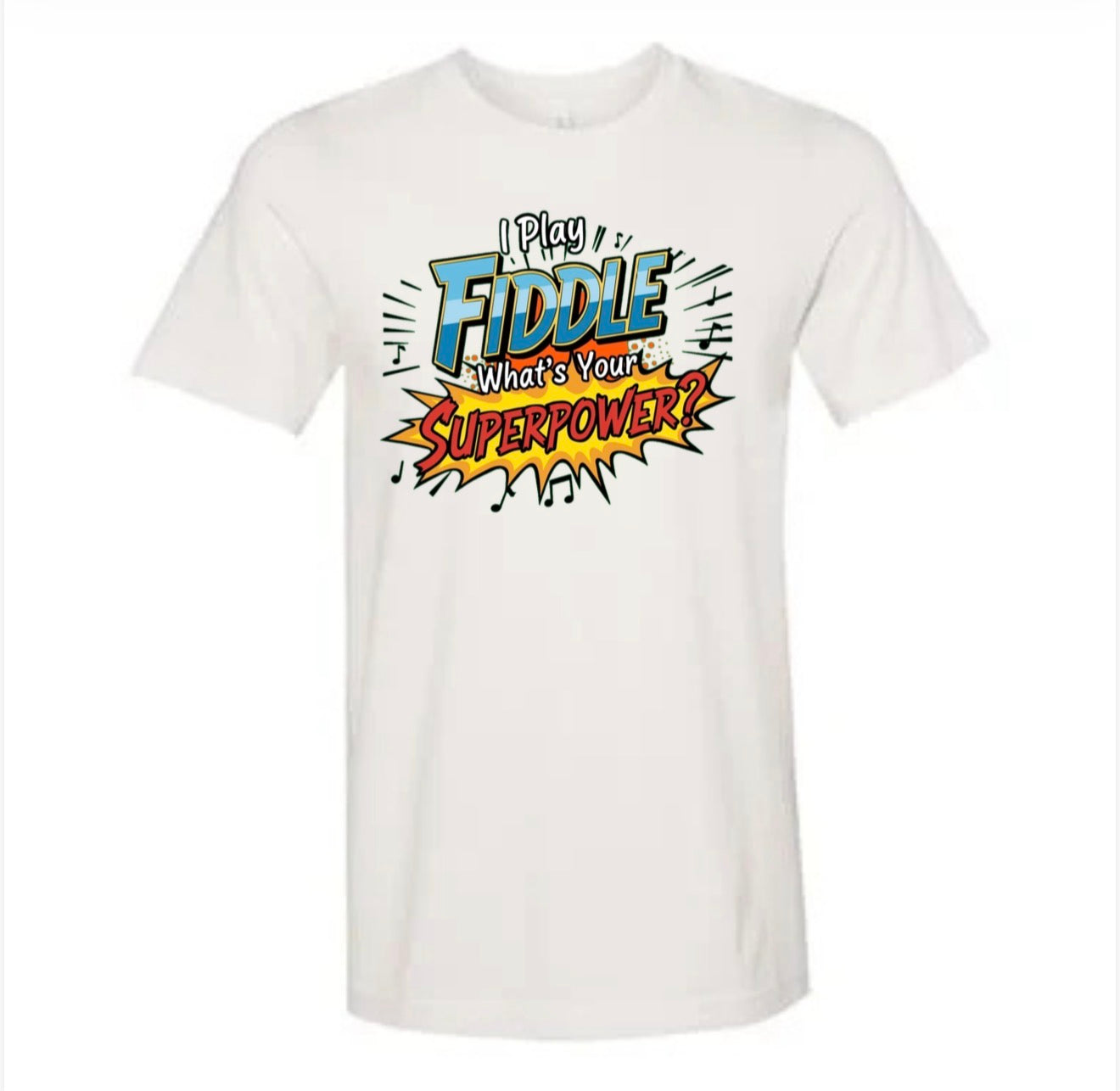I Play Fiddle T-Shirt (BC)