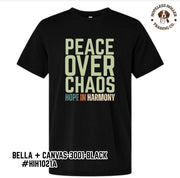 Peace Over Chaos T-Shirt (BC/CC)