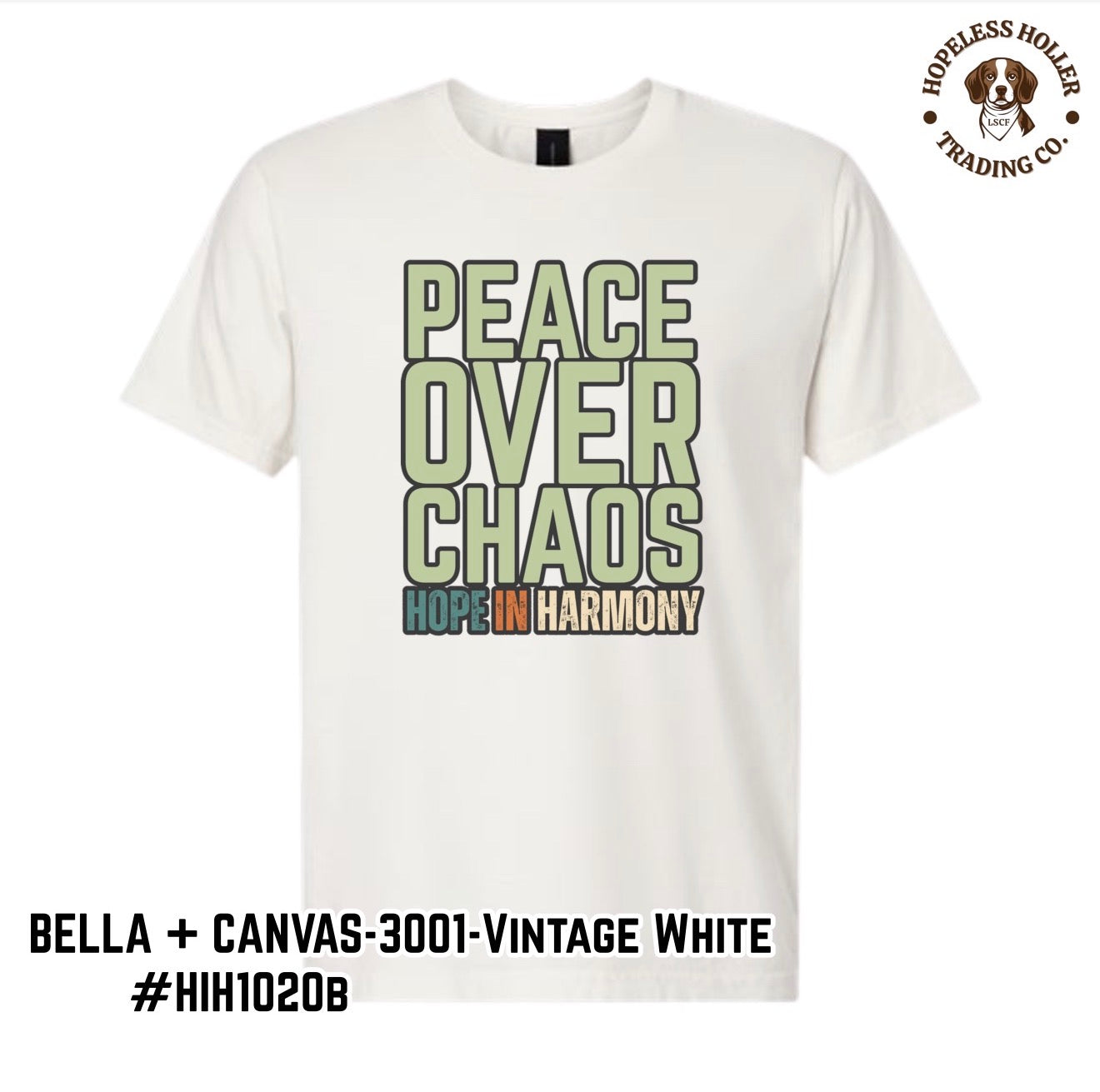 Peace Over Chaos T-Shirt (BC/CC)
