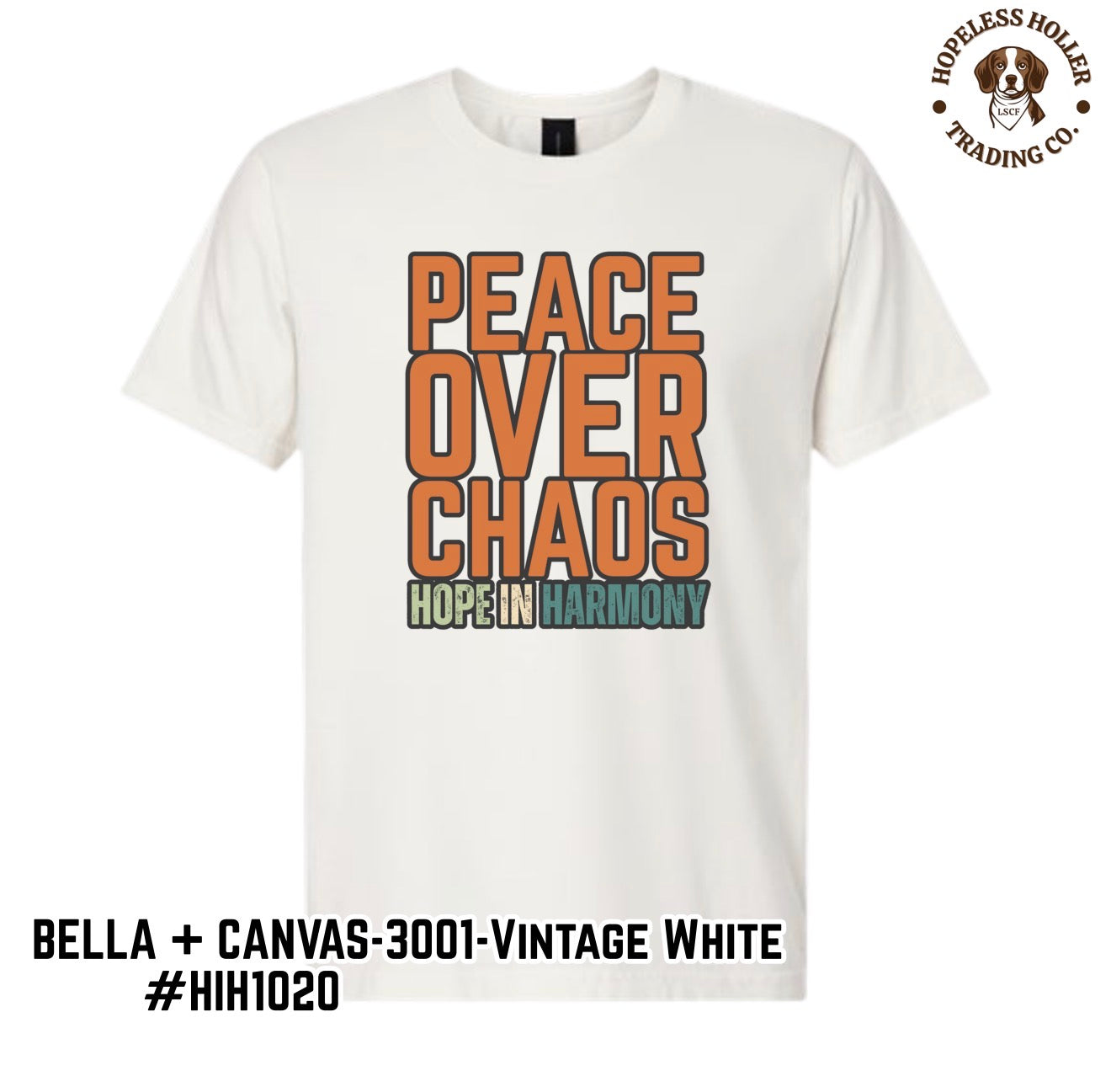 Peace Over Chaos T-Shirt (BC/CC)