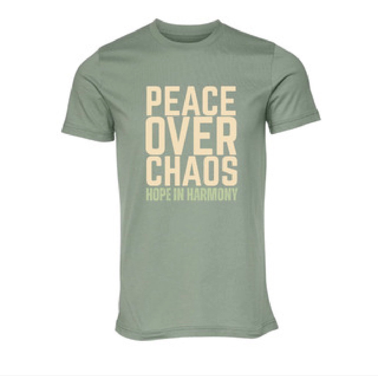 Peace Over Chaos T-Shirt (BC/CC)