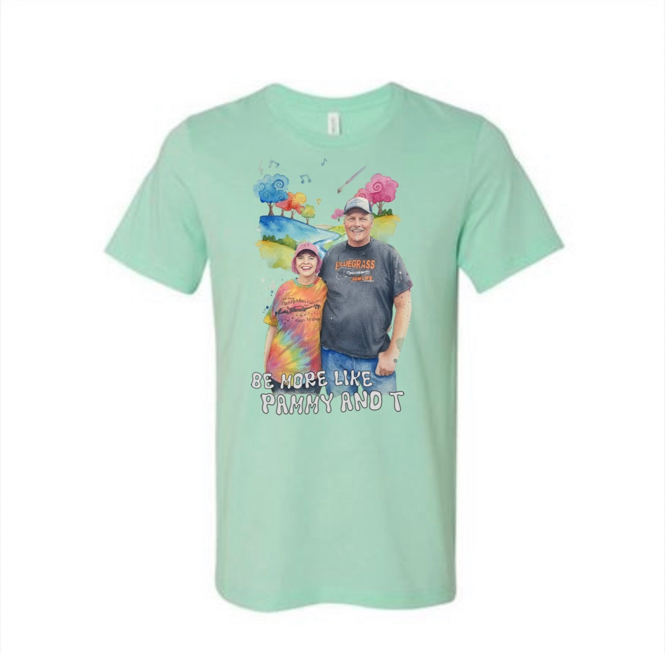 Be More Like Pammy and T T-Shirt
