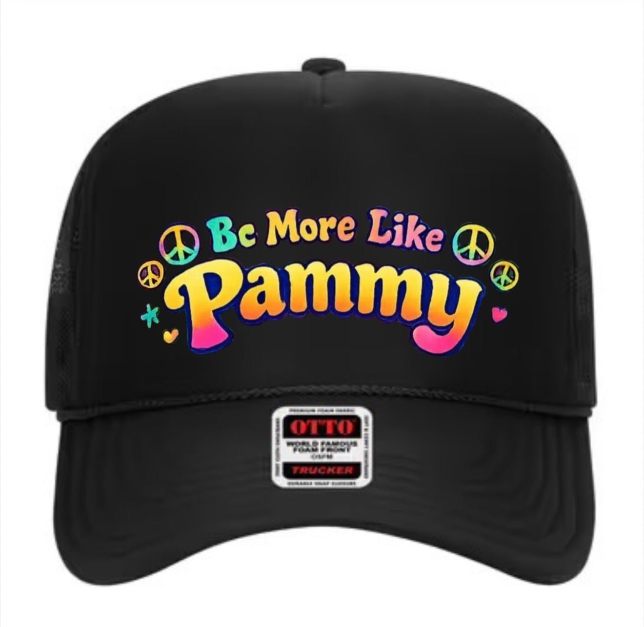 Be More Like Pammy Hat