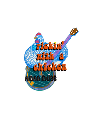 Pickin' With A Chicken Sticker